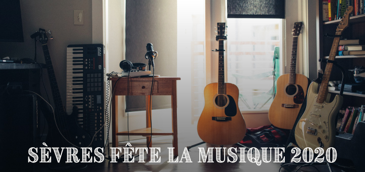 Fête de la musique 2020 - Sèvres